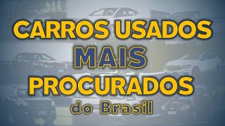 Carros Usados Mais Procurados [upl. by Nylrad]