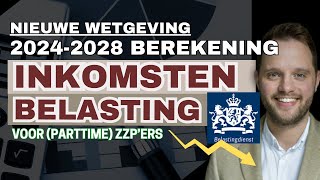 Inkomstenbelasting van 2024  2028 hoeveel opzij zetten als parttime zzper met nieuwe wetgeving [upl. by Mcculloch549]