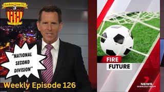 SCFC Weekly Episode 126  National Second Division amp Australasian FUTSAL Championships [upl. by Nuahsyt]