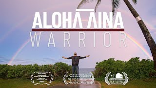 ALOHĀ ĀINA WARRIOR  FULL MOVIE [upl. by Tonia]