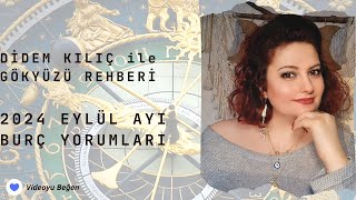 2024 EYLÜL AYI BURÇ YORUMLARI💙Gökyüzü Rehberi [upl. by Enelez]