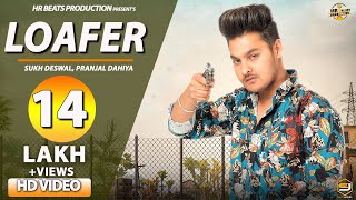 Loafer  Full Video  Sukh Deswal  Pranjal Dahiya  👍 Haryanavi 2019  DJ Song [upl. by Leak]