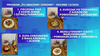 Program quotŻyj smacznie i zdrowoquot  edycja V odcinek 132024 Tłumaczenie na Język Migowy  PJM [upl. by Bohner177]