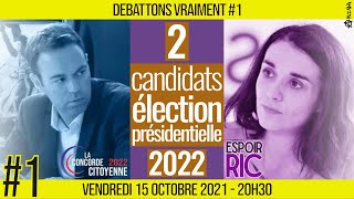 ⚖ DÉBATTONS 1 🏦 Présidentielle de 2022 👥 Clara Egger VS Fabrice Grimal 📆 15102021 ⏰ 20h30 [upl. by Eylk233]