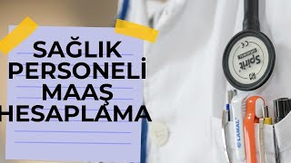 SAĞLIK PERSONELİ MAAŞ HESAPLAMA MEVZUAT VE YÖNETMELİK [upl. by Fredela]