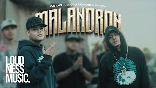 Carlos Luengo Ft RichardAhumada  Malandron Video Oficialxavierxbeatz [upl. by Inad]