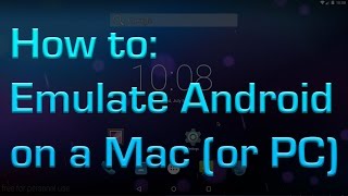 How to Run Android on a Mac or PC [upl. by Dam]