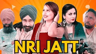 Nri JattFull Movie New punjabi movies 2024  Sulkhan Atwal  Sgun Mehta  Latest Punjabi Moive [upl. by Alfie]