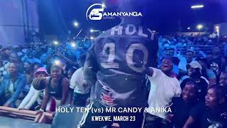 Holy Ten VS MrCandy amp Anika  LIVE SHOW in KWEKWE [upl. by Orban72]