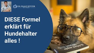 Diese Formel erklärt für Hundehalter alles [upl. by Nannah719]