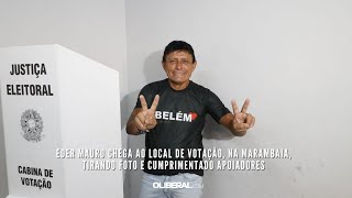 Éder Mauro chega ao local de votação na Marambaia tirando foto e cumprimentado apoiadores [upl. by Kiker]