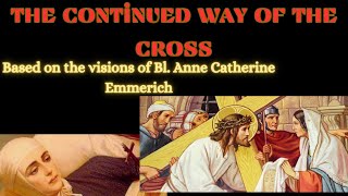 Bl Anne Catherine Emmerichs visions on the VEIL of VERONICA I The additional FALLS of JESUS [upl. by Ydnyc690]