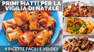 PRIMI PIATTI DI PESCE PER LA VIGILIA DI NATALE 4 ricette facili e veloci [upl. by Burn267]