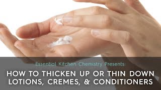 How to Thicken Up or Thin Down Lotions Creams and Conditioners [upl. by Atte]