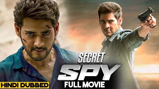 Secret SPY 2024 Mahesh Babu New Released Action Hindi Dubbed Full Movie 2024 southmovie hindi [upl. by Elysee]