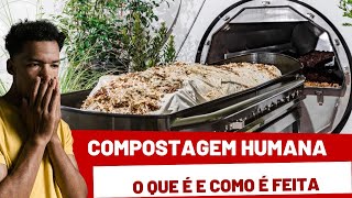 COMPOSTAGEM HUMANA O QUE É [upl. by Stoddart]