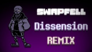 Swapfell  Dissension Remix [upl. by Esinek293]