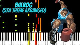 Balrog Theme Arranged  Street Fighter 2  Piano [upl. by Nonnel]