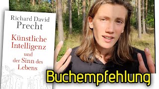 Buchempfehlung  Precht Künstliche Intelligenz und der Sinn des Lebens [upl. by Annaoy942]