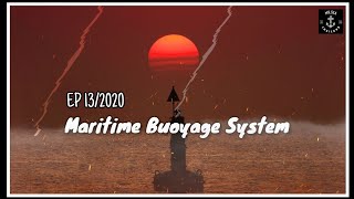 EP 132020  Maritime Buoyage System Part1 [upl. by Cir879]