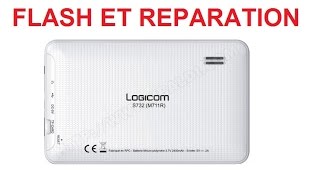 flash et réparation tablette logicom s732 m711r [upl. by Jammie]