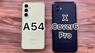 Samsung Galaxy A54 vs Samsung Galaxy XCover6 Pro [upl. by Airym]