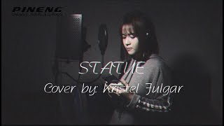 STATUE  Lil Eddie Female Cover by Kristel Fulgar [upl. by Moersch]