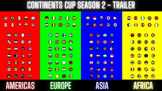 Continents Cup Season 2  Trailer [upl. by Bo]