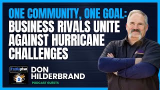 One Community One Goal Business Rivals Unite Against Hurricane Challenges [upl. by Crispa]