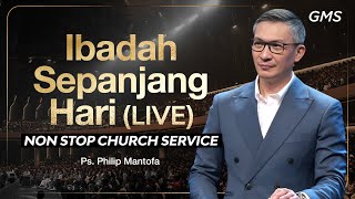 Ibadah Sepanjang Hari LIVE  1 Desember 2024 GMS Church [upl. by Racso608]