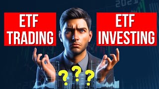 ETF Trading vs Investing Which Is Best for You in 2024  Winning Strategy Revealed 🏆 [upl. by Barvick]