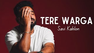 TERE WARGA  SAVI KAHLON  THE MASTERZ  SONY MUSIC INDIA [upl. by Gray512]