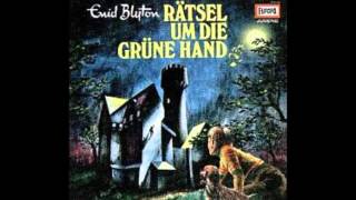 Enid Blytons Rätsel Serie Hörspiel 01 Rätsel um die grüne Hand [upl. by Doehne937]