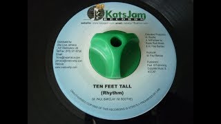 TEN FEET TALL RIDDIM  KATSJAM RECORDS [upl. by Kingsley496]