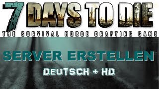 HowTo  7 DAYS TO DIE Server erstellen  Hamachi deutschgermanHD [upl. by Nesnah]