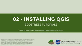 02 – Installing QGIS – ECOSTRESS Tutorials [upl. by Alit]