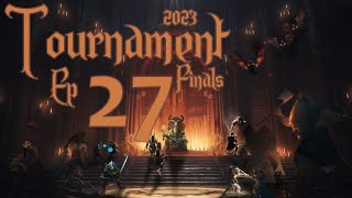 Tournament Finals 2023  Ep 27  Pythium  Agartha War Is Imminent [upl. by Regdor]