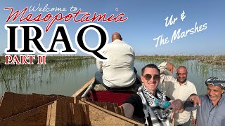 IRAQ Part II  The Sumerian Adventures of Hussein Ali in the Marshes amp Ur [upl. by Maddalena]