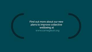 Collective Wellbeing Carnegie UK [upl. by Chelsy]