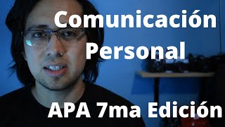 Comunicación Personal en APA 7ma Edición 2023 [upl. by Tayler]