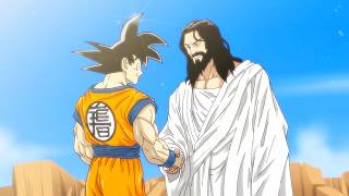 If Son Goku Met Jesus Christ [upl. by Schnorr676]