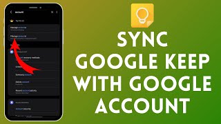 How to Sync Google Keep with Google Account  Seamless Cloud Syncing [upl. by Maleeny]