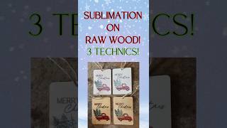 Sublimation on Raw Wood Blanks Sublimation Christmas Tags youtubehighfive sublimationdesigns [upl. by Kramer]