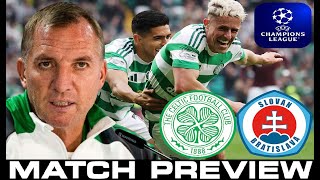 EASY WIN FOR SCOTTISH CHAMPS CELTIC VS SLOVAN BRATISLAVA  CHAMPIONS LEAGUE  MATCH PREVIEW CELTIC [upl. by Nitsrik]