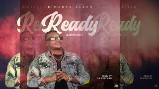 Arnovic  Ready Official Audio 2023 [upl. by Adnohsel240]