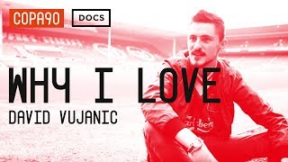 Why I Love Liverpool  David Vujanic [upl. by Anelad]