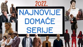 Najnovije domaće serije 2022 godina [upl. by Jallier]