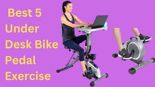 Best Under Desk Bike Pedal Exercise 2023 Top 5 Best Desk Bike Pedal Exercise reviewBuying Guide [upl. by Mindy]