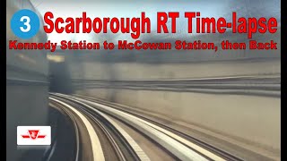 3 Scarborough RT Timelapse Kennedy Station to McCowan Station amp and Back [upl. by Aicemak]