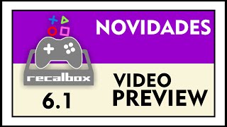 NOVIDADES  PREVIEW DO RECALBOX 61 [upl. by Duke]